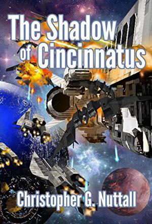 The Shadow of Cincinnatus (The Decline and Fall of the Galactic Empire #2)