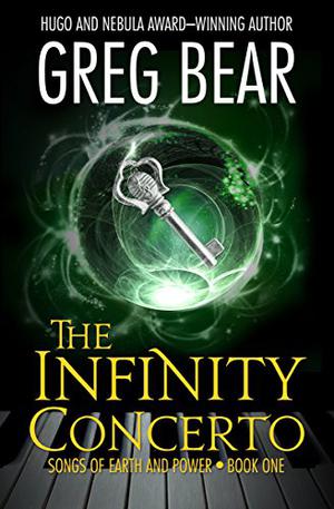 The Infinity Concerto (Songs of Earth and Power #1)