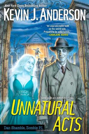 Unnatural Acts by Kevin J. Anderson