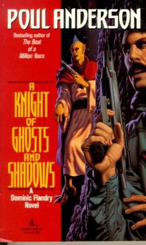 A Knight of Ghosts and Shadows (Flandry #7)