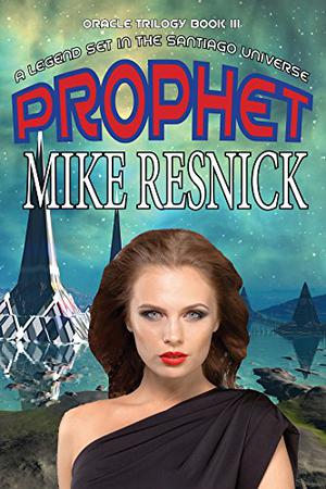 Prophet by Mike Resnick