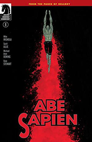 Abe Sapien #8 (Abe Sapien Reading Order #18)