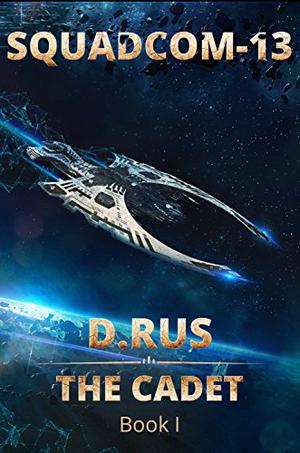 The Cadet by D. Rus