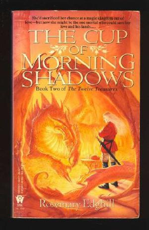 The Cup of Morning Shadows by Rosemary Edghill