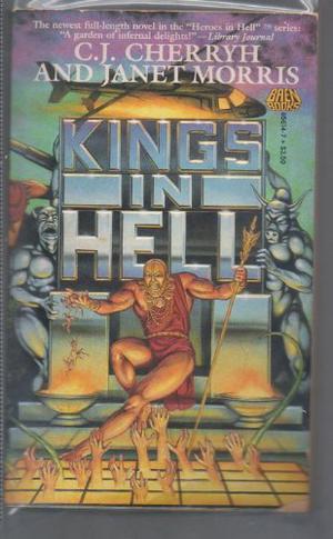 Kings in Hell by C.J. Cherryh, Janet E. Morris
