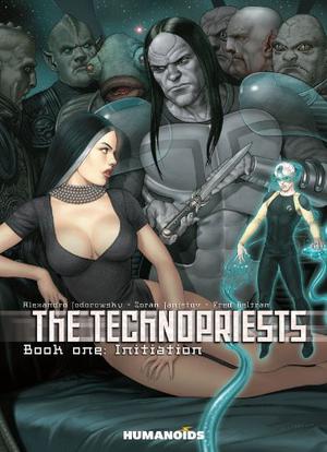 The Technopriests Book One: Initiation (Les Technopères #1-3)
