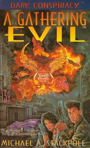 A Gathering Evil (Dark Conspiracy #1)