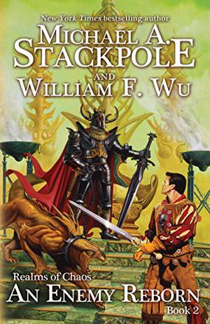 An Enemy Reborn by Michael A. Stackpole, William F. Wu