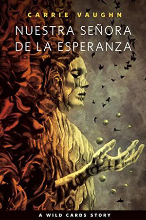 Nuestra Señora de la Esperanza (Wild Cards #21.5)