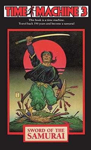 Time Machine 3: Sword of the Samurai (Time Machine #3)
