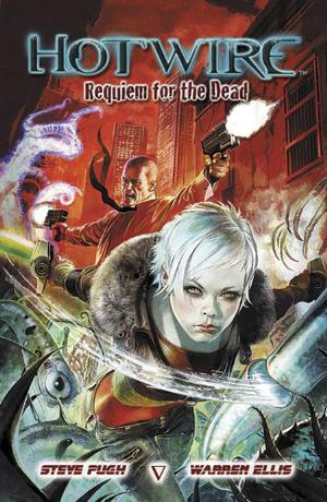 Hotwire: Requiem for the Dead (Hotwire: Requiem for the Dead #1-4)