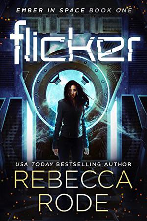 Flicker by Rebecca Rode