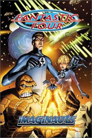 Fantastic Four, Vol. 1: Imaginauts (Fantastic Four (1998) (Collected Editions) #7)