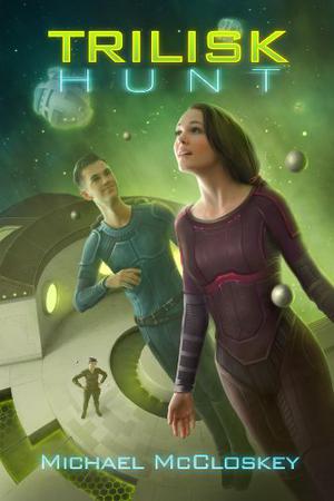 The Trilisk Hunt (Parker Interstellar Travels #4)