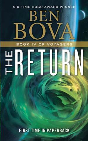 The Return by Ben Bova