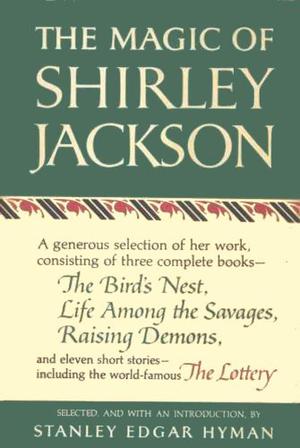 The Magic of Shirley Jackson by Shirley Jackson