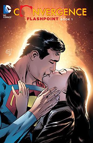 Convergence: Flashpoint, Book One (Convergence #1.7)