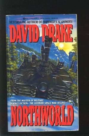 Northworld by David Drake