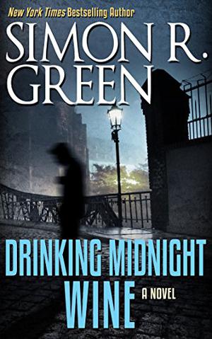 Drinking Midnight Wine by Simon R. Green