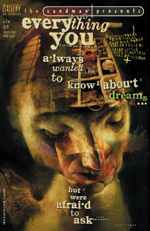 Everything You Always Wanted to Know About Dreams...But Were Afraid to Ask (The Sandman Presents #12)