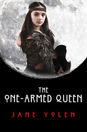 The One-Armed Queen (Great Alta #3)