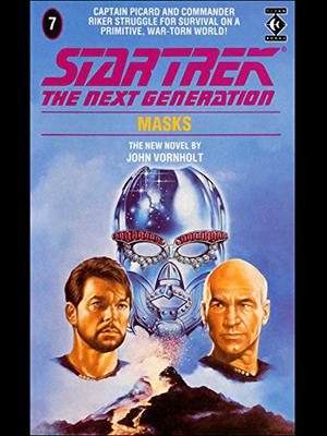 Masks (Star Trek: The Next Generation #7)
