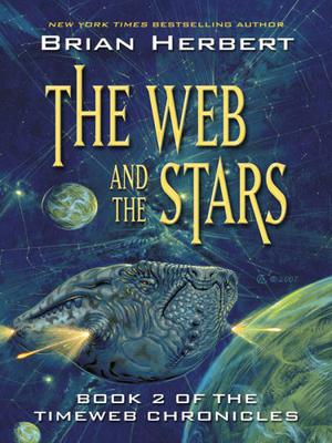 The Web and the Stars by Brian Herbert