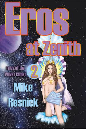 Eros at Zenith by Mike Resnick