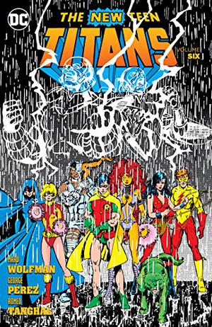 The New Teen Titans, Vol. 6 (The New Teen Titans Collected Editions #6)
