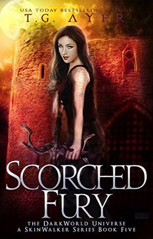 Scorched Fury (DarkWorld: SkinWalker #5)
