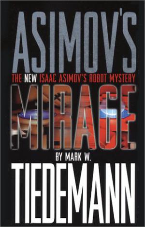 Mirage by Mark W. Tiedemann, Mark W. Tiedmann