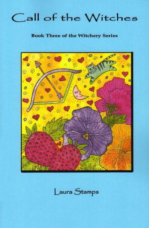 Call of the Witches by Laura Stamps