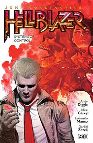 Hellblazer, Vol. 20: Systems of Control (Hellblazer Single Issues #230-238)