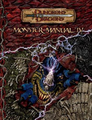 Monster Manual IV by Gwendolyn F.M. Kestrel, Matt Sernett, J.D. Wiker, Skip Williams, Jennifer Clarke Wilkes, Eric Cagle, Andrew Finch, Christopher Lindsay, Kolja Raven Liquette, Chris Sims, Owen K.C. Stephens, Travis Stout, Gwendolyn F.M. Kestrol