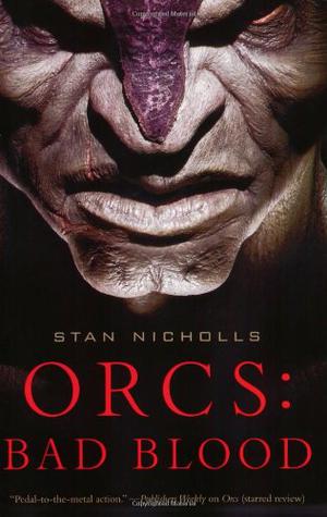 Orcs: Bad Blood (The Orcs Domain #4)