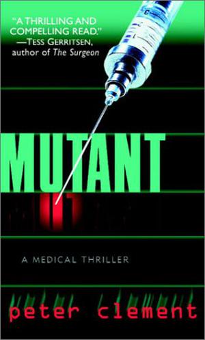 Mutant by Peter Clement