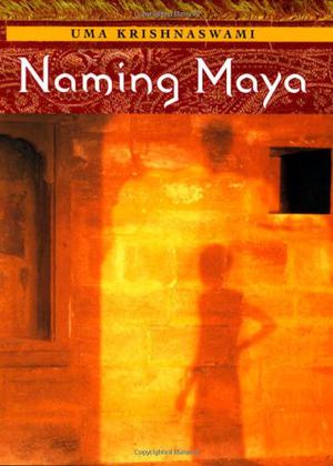 Naming Maya by Uma Krishnaswami