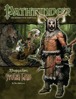 Pathfinder Adventure Path #31: Stolen Land (Kingmaker #1)