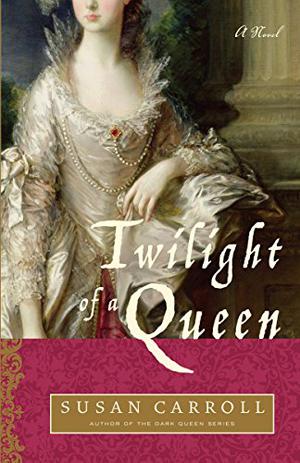 Twilight of a Queen (The Dark Queen Saga #5)