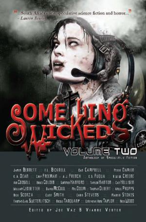 Something Wicked Anthology, Vol Two by Joe Vaz