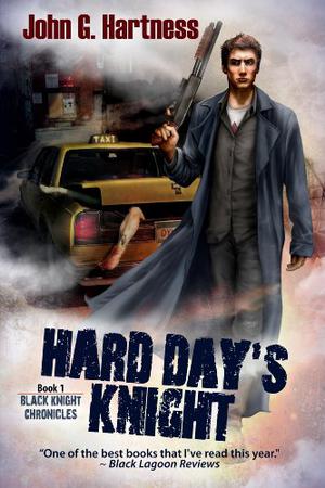 Hard Day's Knight by John G. Hartness