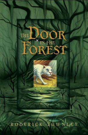 The Door in the Forest by Roderick Townley