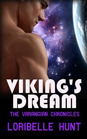 Viking's Dream by Loribelle Hunt