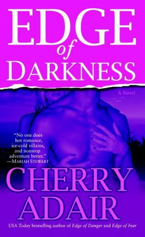 Edge of Darkness by Cherry Adair