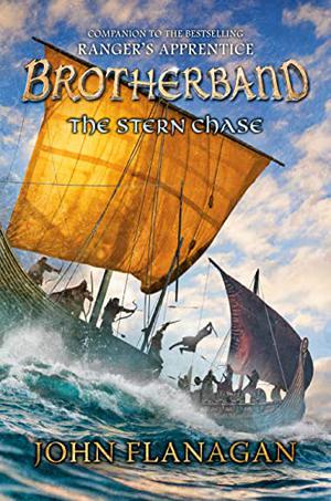 The Stern Chase  (Brotherband Chronicles, #9) by John Flanagan