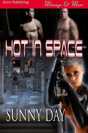 Hot in Space by Sunny Day