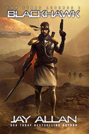 Blackhawk by Jay Allan