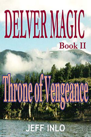 Throne of Vengeance (Delver Magic #2)