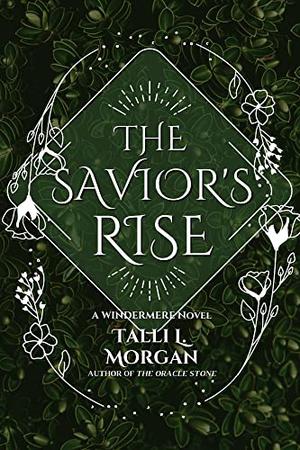 The Savior's Rise (The Windermere Tales #2)