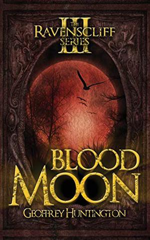 Blood Moon by Geoffrey Huntington